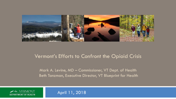 vermont s efforts to confront the opioid crisis