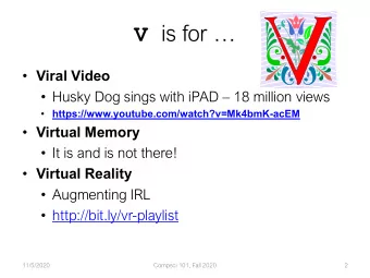 V is for   Viral Video  Husky Dog sings with iPAD  18 million views