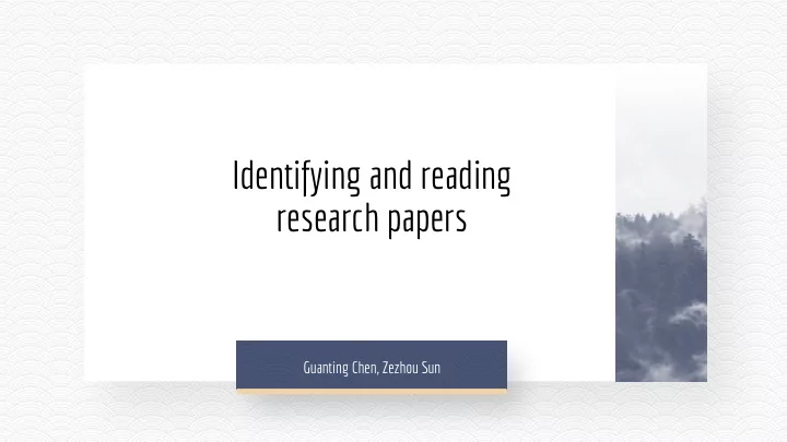 identifying and reading research papers