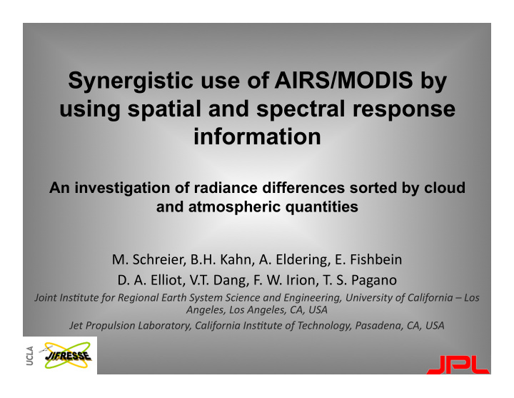 synergistic use of airs modis by using spatial and