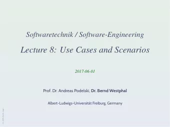 Lecture 8: Use Cases and Scenarios  2017-06-01 Prof. Dr. Andreas Podelski, Dr. Bernd Westphal