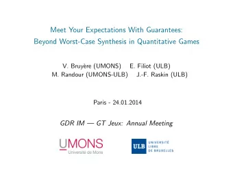 Meet Your Expectations With Guarantees:  Beyond Worst-Case Synthesis in Quantitative Games  V.