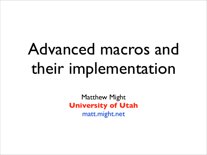 advanced macros and their implementation