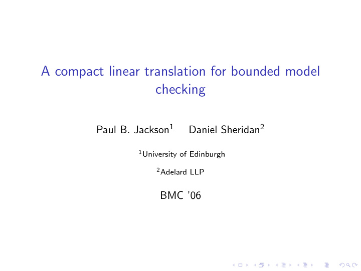 a compact linear translation for bounded model checking