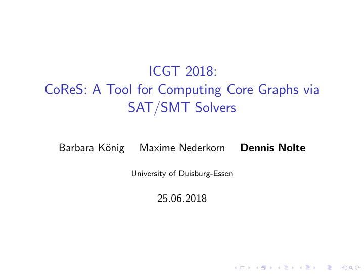 icgt 2018 cores a tool for computing core graphs via sat