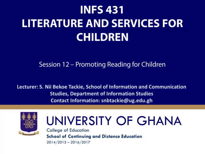 lecturer s nii bekoe tackie school of information and