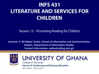 Lecturer: S. Nii Bekoe Tackie, School of Information and Communication  Studies, Department of