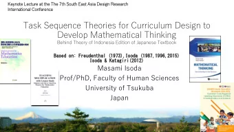 Task Sequence Theories for Curriculum Design to  Develop Mathematical Thinking  Behind Theory of