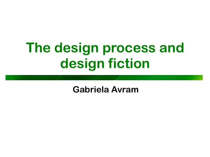 the design process and design fiction