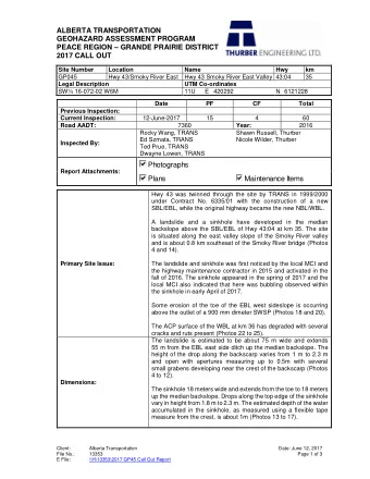 Maintenance Items  Hwy 43 was twinned through the site by TRANS in 1999/2000  under Contract No.
