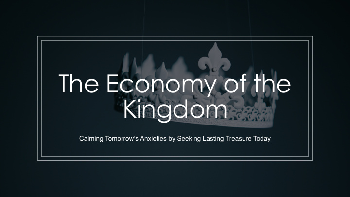 the economy of the kingdom