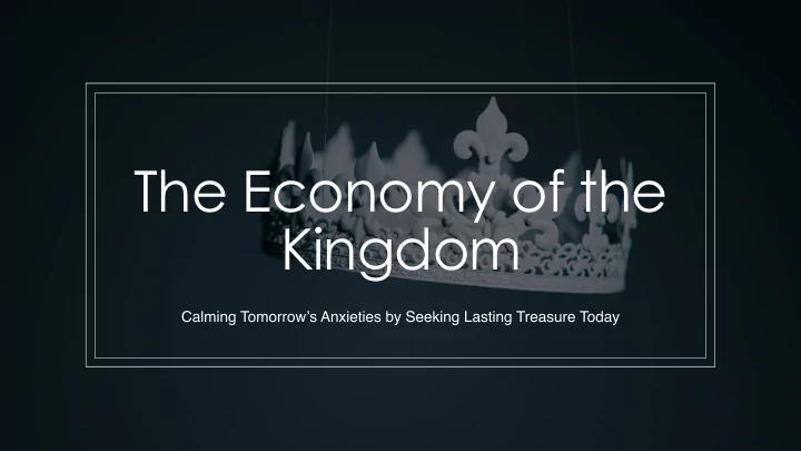 the economy of the kingdom