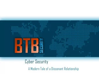 Cyber Security  A Modern Tale of a Dissonant Relationship  BTB Security and me  BTB Security
