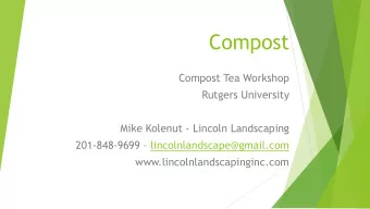 Compost  Compost Tea Workshop  Rutgers University  Mike Kolenut - Lincoln Landscaping 201-848-9699