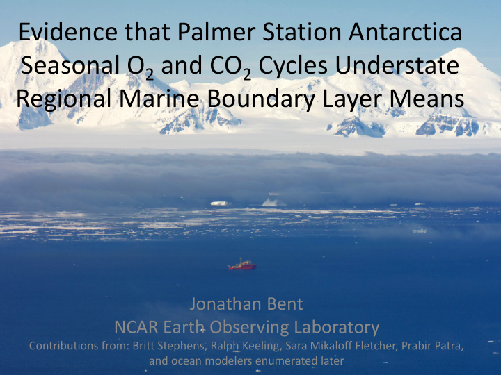 evidence that palmer station antarctica seasonal o 2 and
