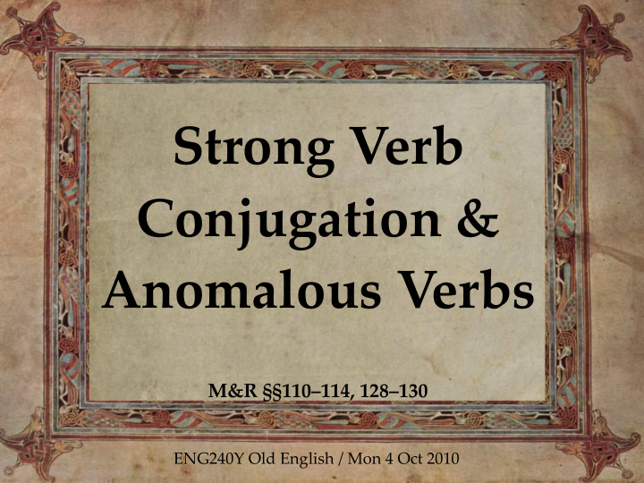 strong verb conjugation anomalous verbs
