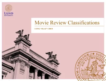 Movie Review Classifications  CONG OLAF CHEN  Objective  Genres according to IMDb: