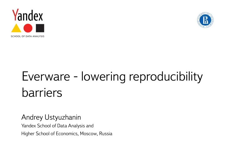 everware lowering reproducibility barriers