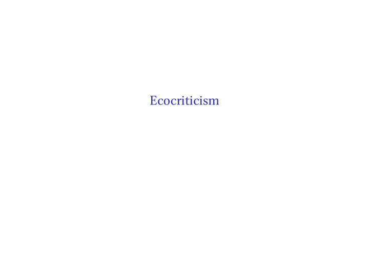 ecocriticism trends in scholarship