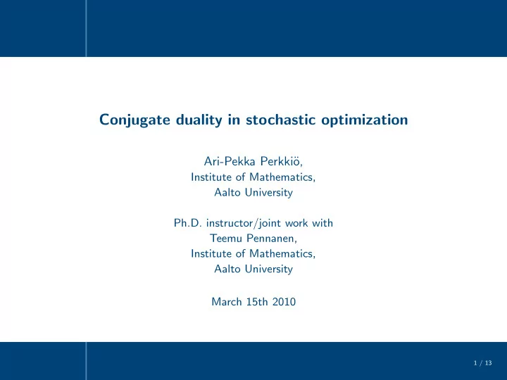 conjugate duality in stochastic optimization