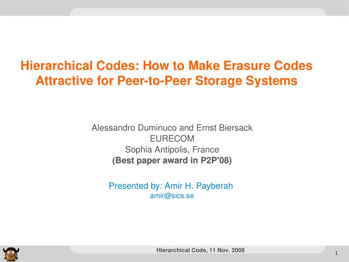 hierarchical codes how to make erasure codes attractive