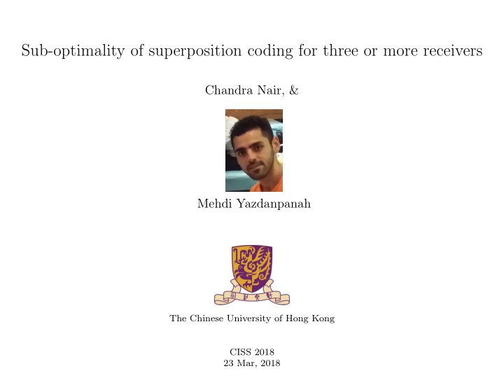 sub optimality of superposition coding for three or more