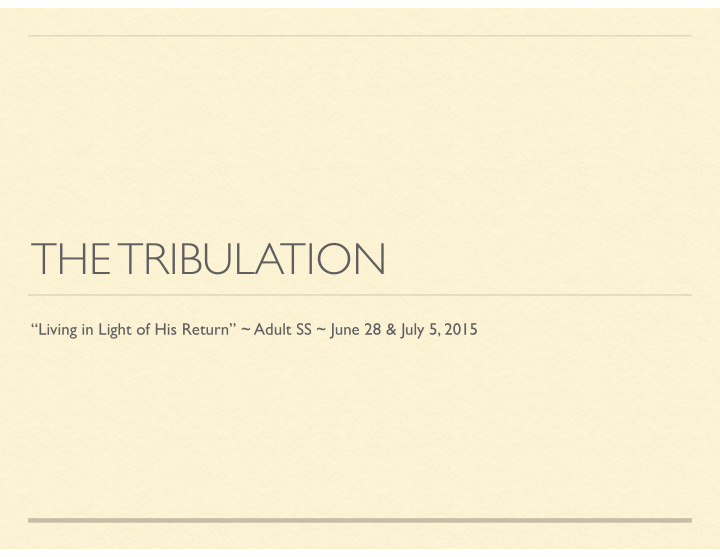 the tribulation