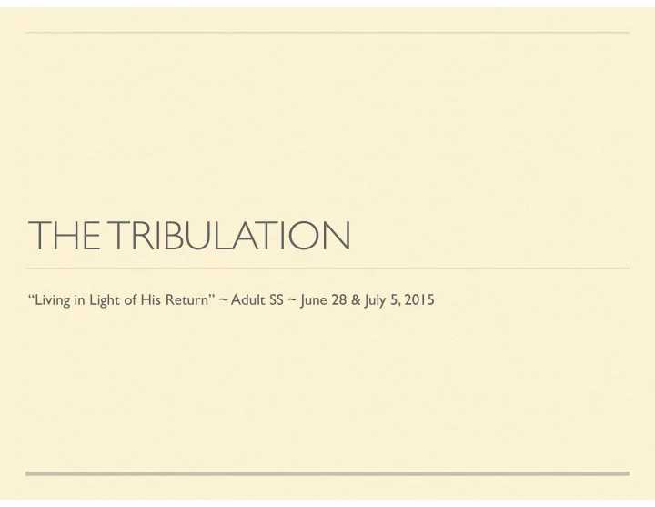 the tribulation