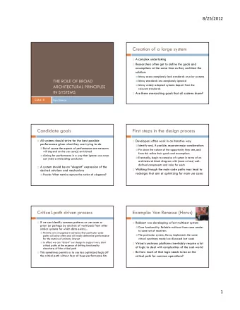 Creation of a large system  A complex undertaking  Researchers often get to define the goals