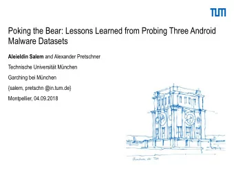 Malware Datasets Aleieldin Salem and Alexander Pretschner  Technische Universitt Mnchen