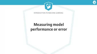 Measuring model  performance or error  Introduction to Machine Learning  Is our model any good?