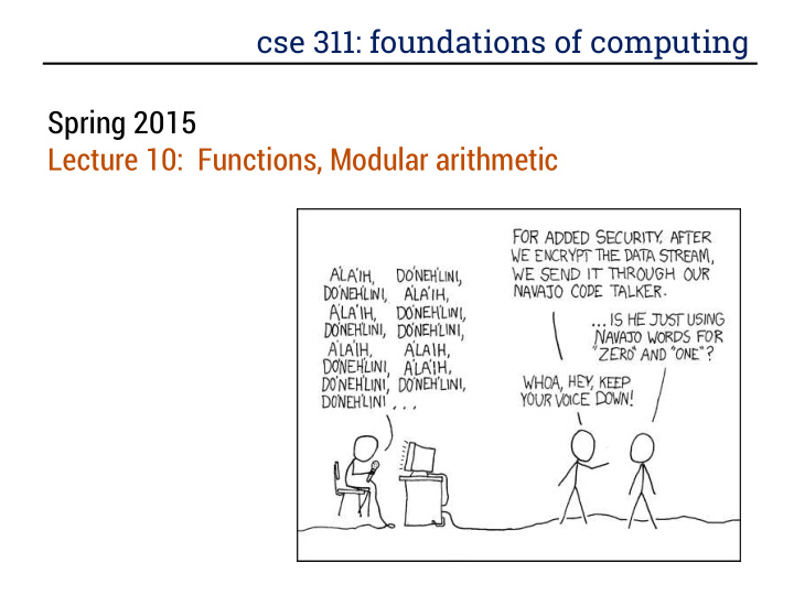 cse 311 foundations of computing spring 2015 lecture 10