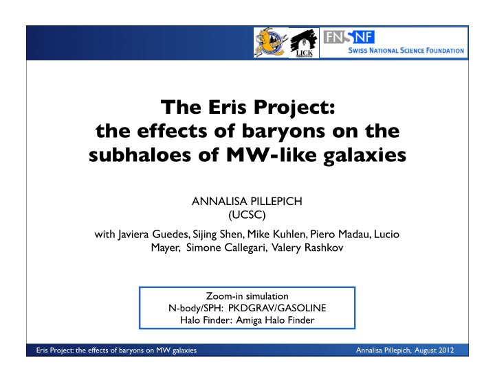 the eris project the effects of baryons on the subhaloes