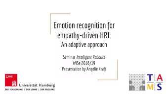 Emotion recognition for  empathy-driven HRI:  An adaptive approach Seminar Intelligent Robotics