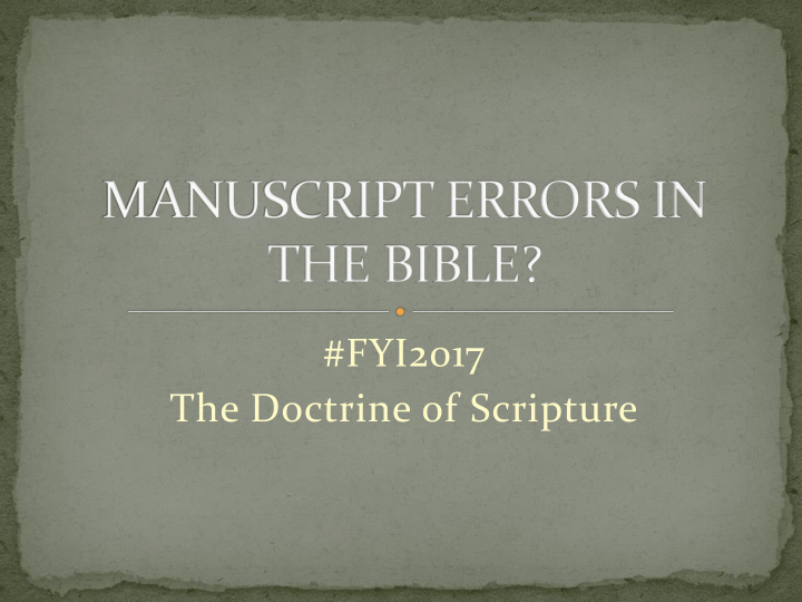 fyi2017 the doctrine of scripture