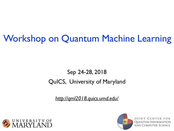 workshop on quantum machine learning