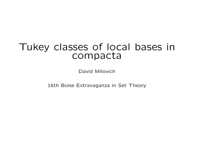 tukey classes of local bases in compacta