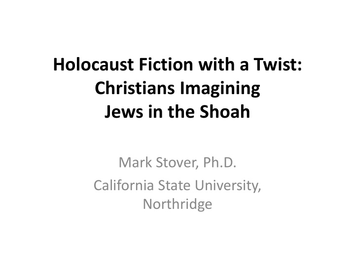 holocaust fiction with a twist