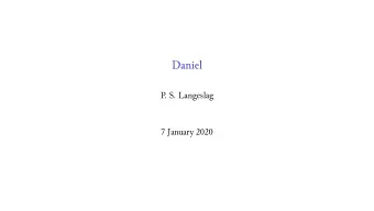 Daniel  P  . S. Langeslag  7 January 2020  Daniel  Figure 1: Belshazzars Feast (public