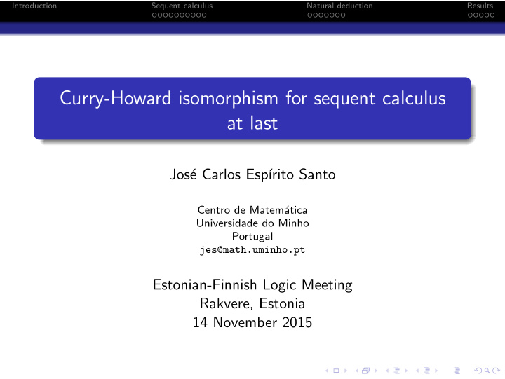 curry howard isomorphism for sequent calculus at last