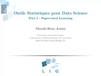 Outils Statistiques pour Data Science  Part I : Supervised Learning  Massih-Reza Amini  Universit