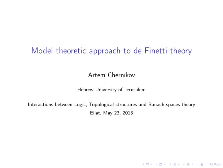 model theoretic approach to de finetti theory