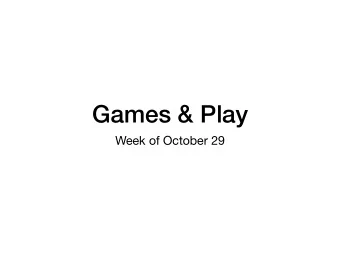 Games &amp; Play  Week of October 29  Journal!  Oops. Prompts up!  NARRATIVE &amp; PERFORMANCE