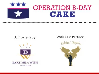 With Our Partner:  A Program By:  Letters from Soldiers  Thank you so much for the birthday cake