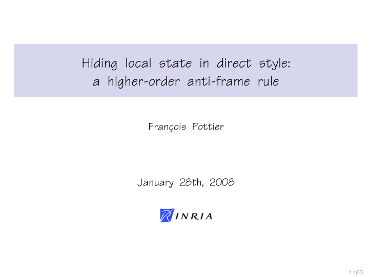 hiding local state in direct style a higher order anti