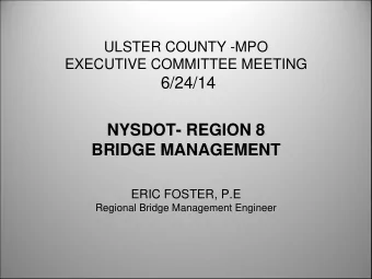 6/24/14  NYSDOT-  - REGION 8  REGION 8  NYSDOT  BRIDGE MANAGEMENT  BRIDGE MANAGEMENT  ERIC FOSTER,
