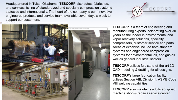 headquartered in tulsa oklahoma tescorp distributes