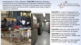 Headquartered in Tulsa, Oklahoma, TESCORP distributes, fabricates,  and services its line of
