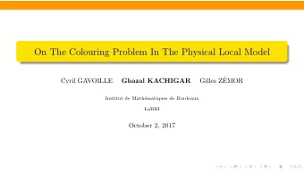 On The Colouring Problem In The Physical Local Model  Gilles Z  Cyril GAVOILLE  Ghazal KACHIGAR