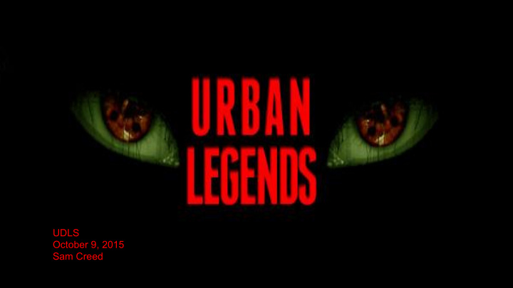 udls october 9 2015 sam creed elements of a legend